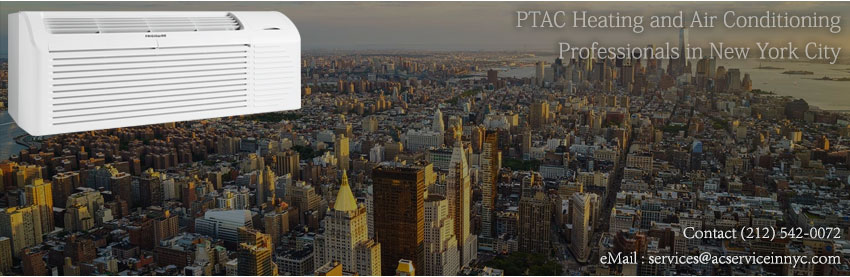 The PTAC Heating and Air Conditioning Professionals in New York City